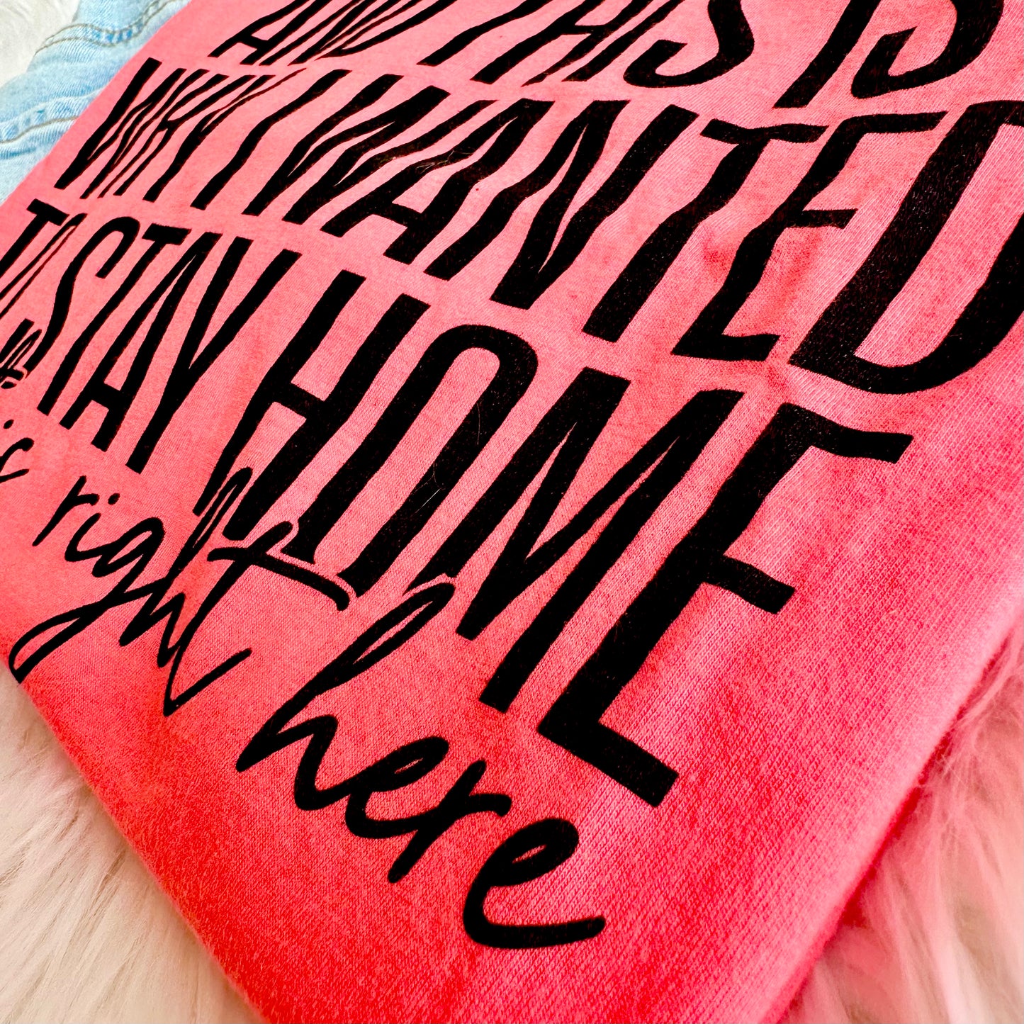 "This Is Why I Wanted to Stay Home" Funny Graphic Tee – Unisex Crewneck T-Shirt with Sweatshirt Option | XS–4X