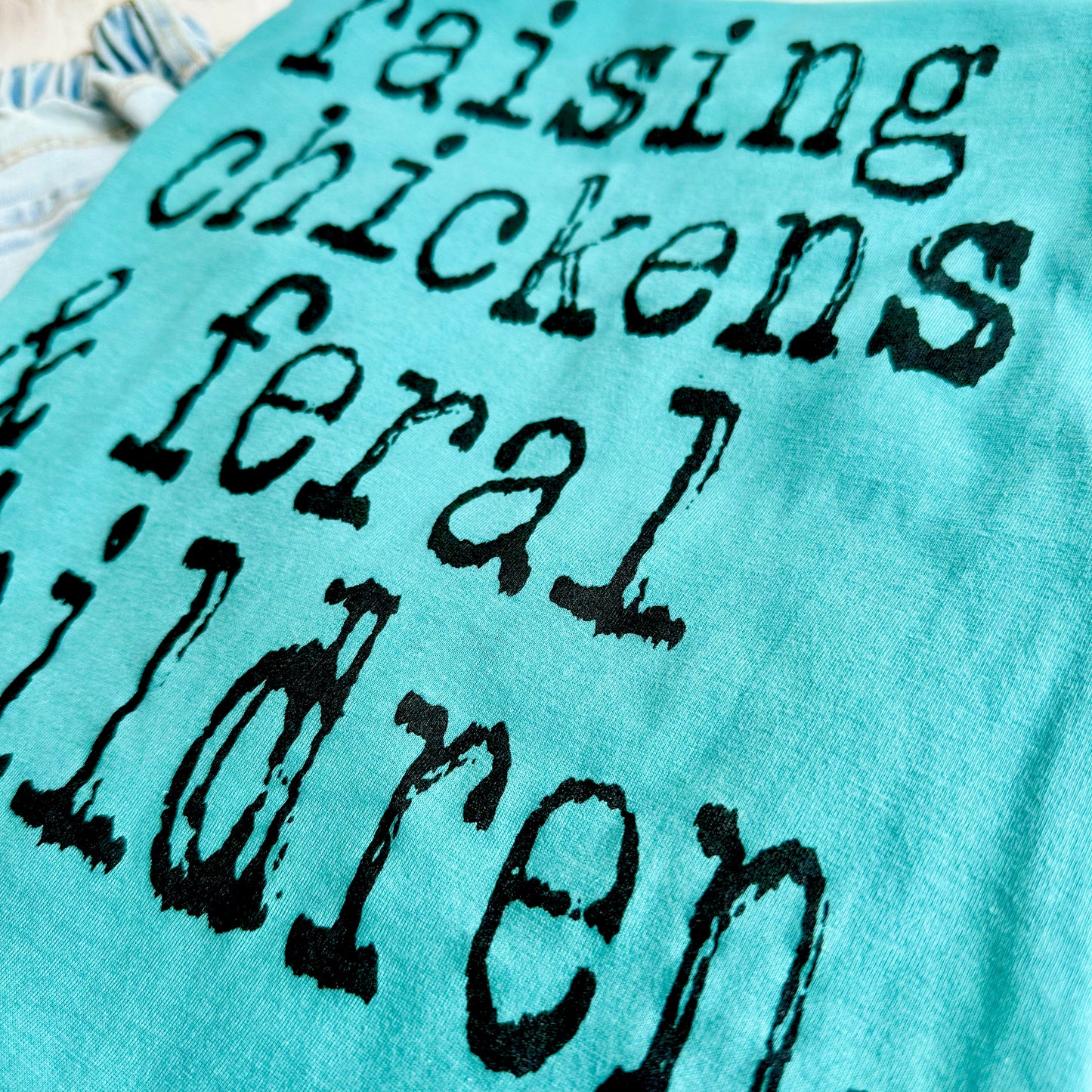 Raising Chickens & Feral Children Funny Farmhouse Graphic Tee