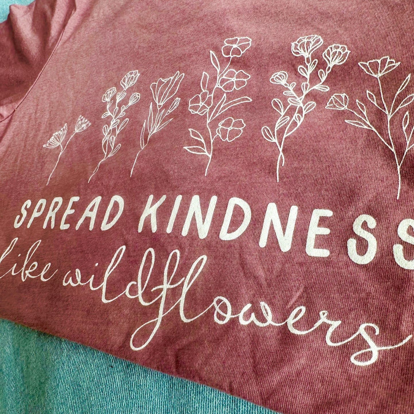 Spread Kindness Like Wildflowers Tee I Inspirational Graphic Shirt