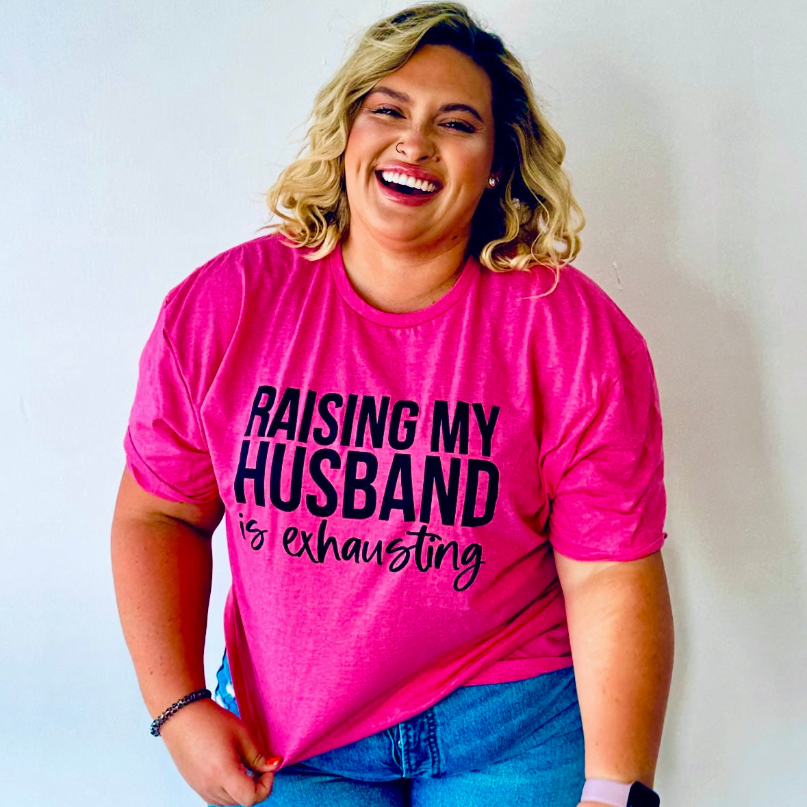 Raising My Husband is Exhausting T-Shirt